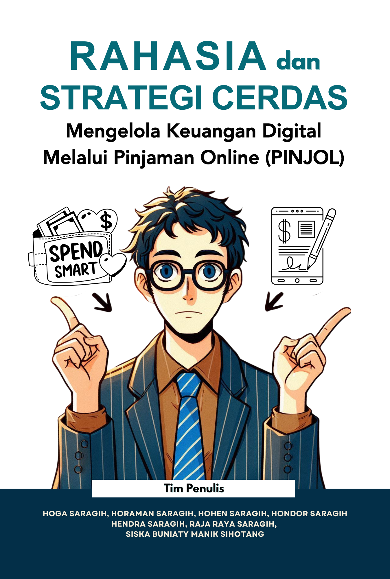 Rahasia dan Strategi Cerdas Mengelola Keuangan Digital Melalui Pinjaman Online (PINJOL) - Foto produk Rahasia dan Strategi Cerdas Mengelola Keuangan Digital Melalui Pinjaman Online (PINJOL)
