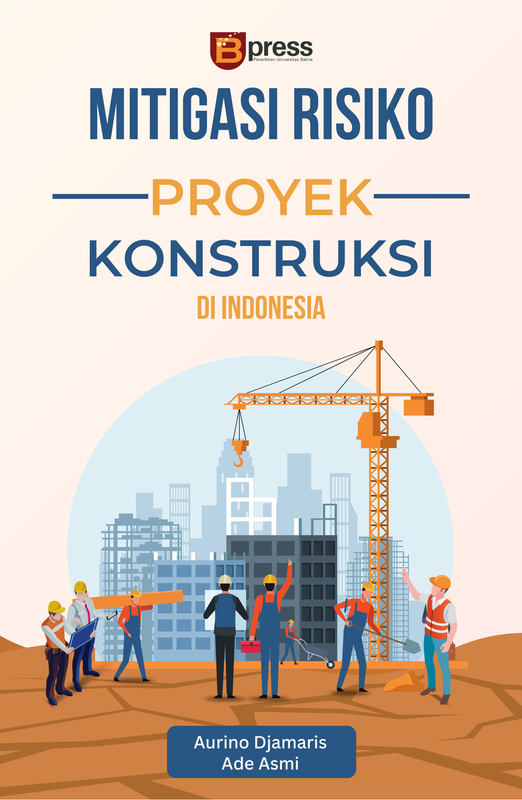 Mitigasi Risiko Proyek Konstruksi di Indonesia - Foto produk Mitigasi Risiko Proyek Konstruksi di Indonesia
